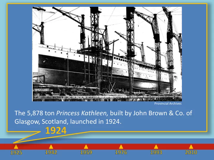 the 5 878 ton princess kathleen built by john brown co of