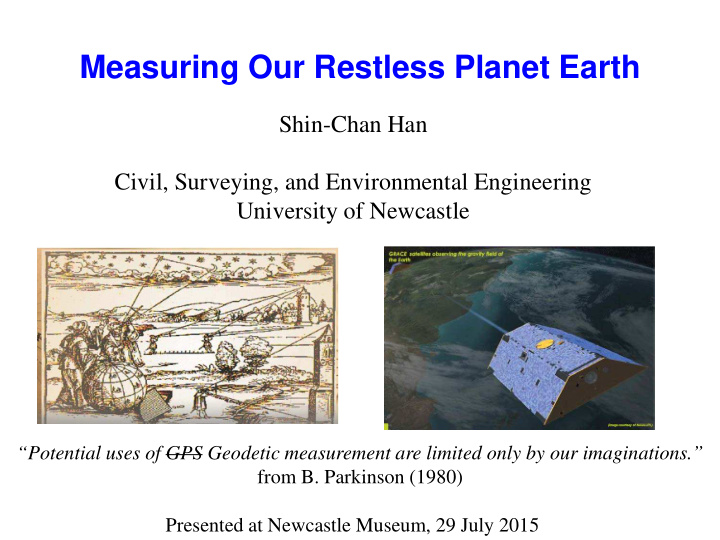 measuring our restless planet earth