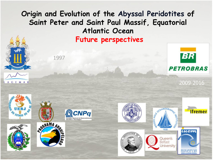 origin and evolution of the abyssal peridotites of
