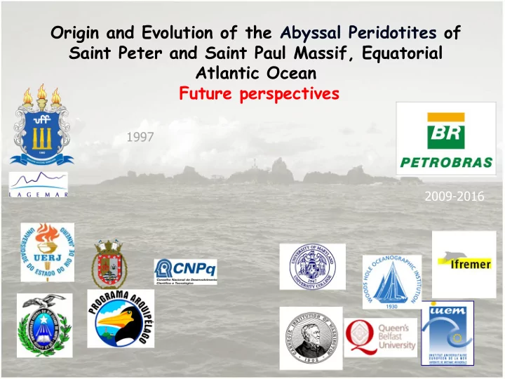 origin and evolution of the abyssal peridotites of