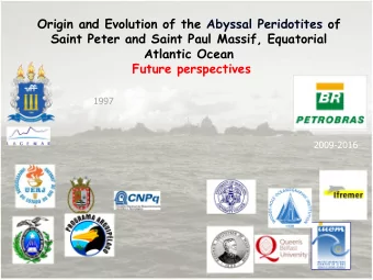 Origin and Evolution of the Abyssal Peridotites of  Saint Peter and Saint Paul Massif, Equatorial