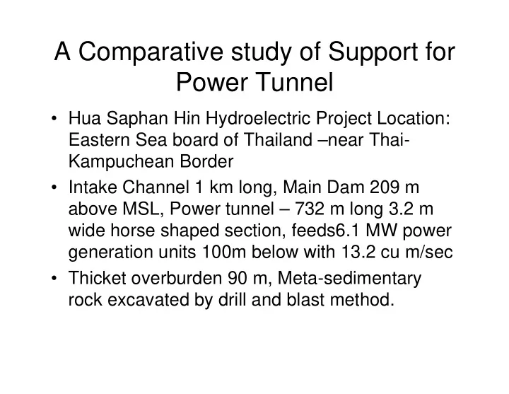 a comparative study of support for p power tunnel t l