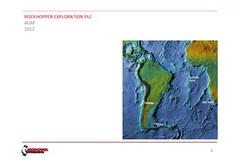 ROCKHOPPER EXPLORATION PLC  AGM  2012  1  HIGHLIGHTS  OPERATIONS  Completed Falklands