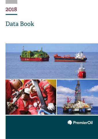 2018  Data Book  01  Where we operate   Long established British E&amp;P  company, founded in