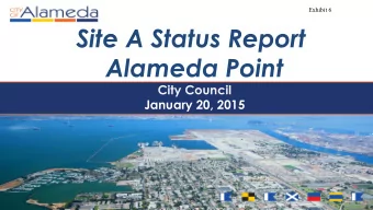 Site A Status Report  Alameda Point  City Council  January 20, 2015  Alameda Point Planning Process