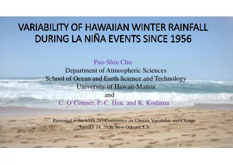 VARIABILITY OF HAWAIIAN WINTER RAINFALL  VARIABILITY OF HAWAIIAN WINTER RAINFALL  VARIABILITY OF