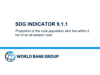 Proportion of the rural population who live within 2  km of an all-season road  9.1.1 Rural Access