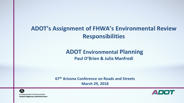 adot s assignment of fhwa s environmental review