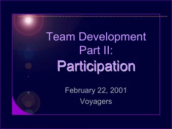 Participation  Participation  February 22, 2001  Voyagers  Question?  Question?   Which