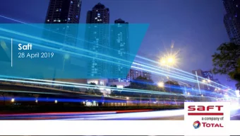 Saft  28 April 2019  Saft Solid State (3S) program overview  Program with  What will Solid State