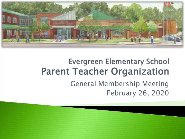 general membership meeting february 26 2020