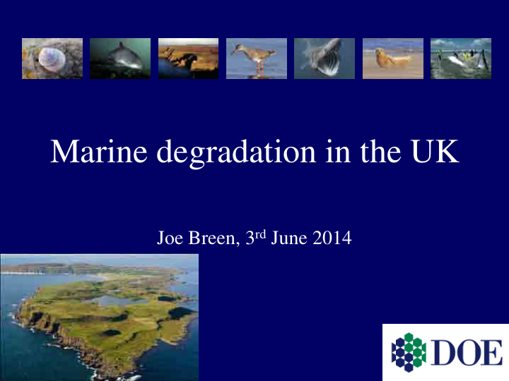 marine degradation in the uk