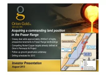 Acquiring a commanding land position  in the Fraser Range  Creasy deal adds approximately 2600km