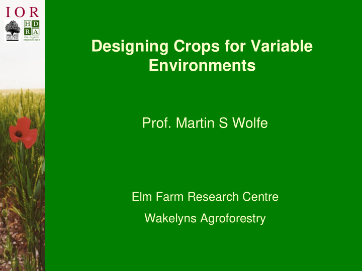 designing crops for variable environments