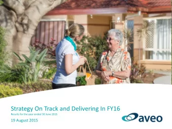 Strategy On Track and Delivering In FY16  Results for the year ended 30 June 2015  19 August 2015