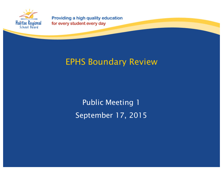 ephs boundary review