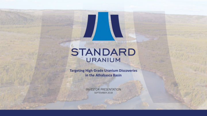 targeting high grade uranium discoveries in the athabasca