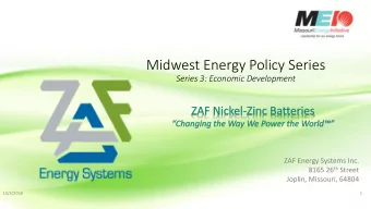 Midwest Energy Policy Series  Series 3: Economic Development  ZAF Energy Systems Inc. 8165 26 th