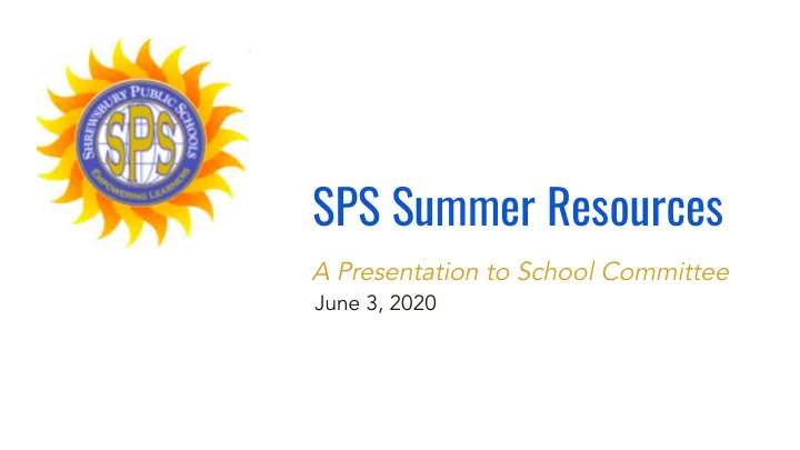 sps summer resources