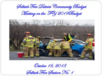 Se  Selk  lkirk  irk Fire  e St  Station  tion No  No. 1  . 1  Public Hearing Rules  Please