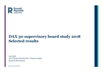 DAX 30 supervisory board study 2018  Selected results  July 2018  Jens-Thomas Pietralla &amp; Dr.