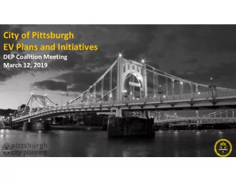 City of Pittsburgh  EV Plans and Initiatives  DEP Coalition Meeting  March 12, 2019  Agenda