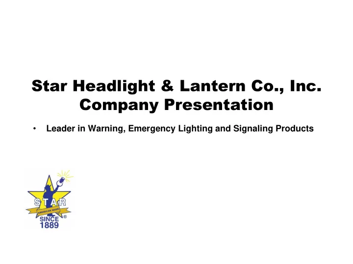 star headlight lantern co inc company presentation
