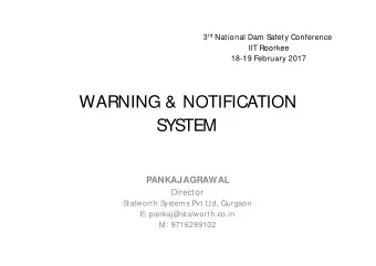 WARNING &amp; NOTIFICATION  SYSTEM  PANKAJ  AGRAWAL  Director  Stalworth S  ystems Pvt Ltd, Gurgaon