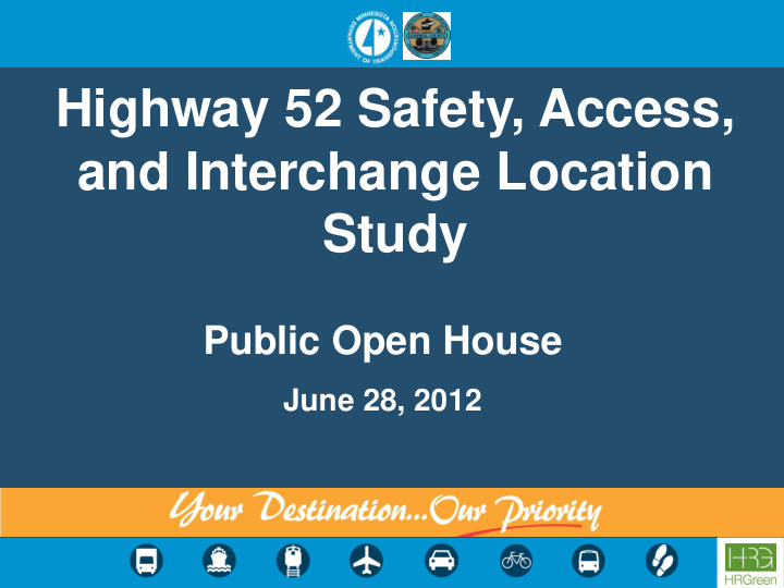 highway 52 safety access and interchange location study