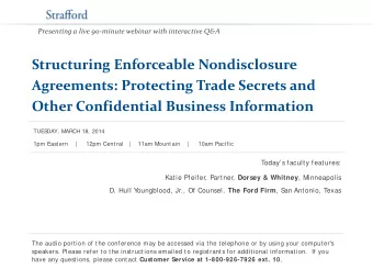 Structuring Enforceable Nondisclosure  Agreements: Protecting Trade Secrets and Other Confidential