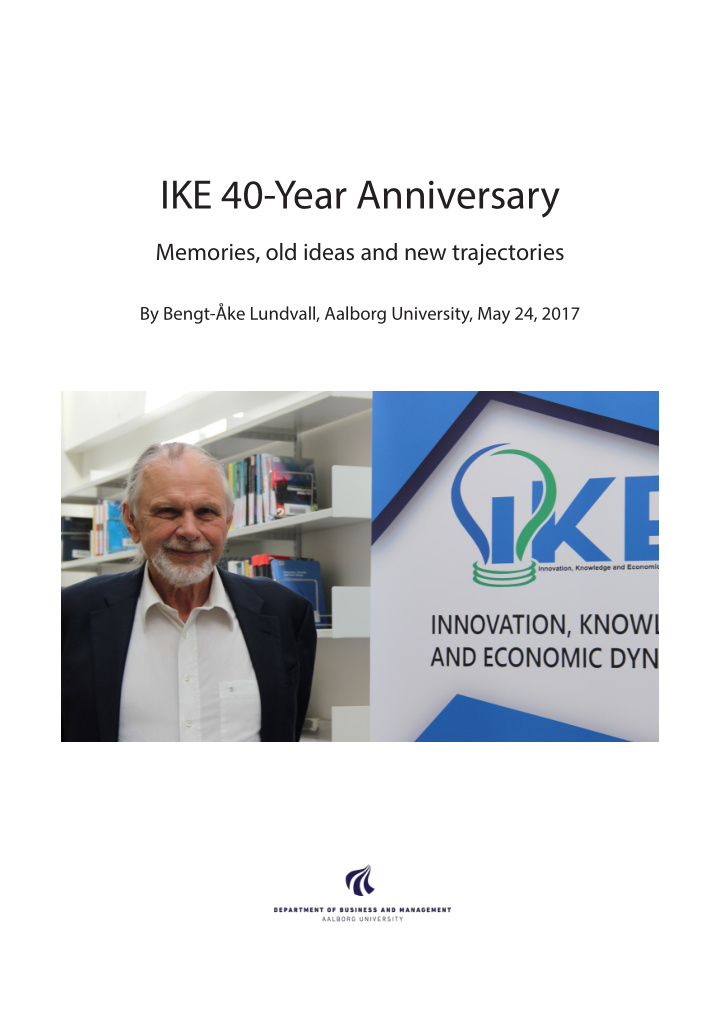 ike 40 year anniversary memories old ideas and new