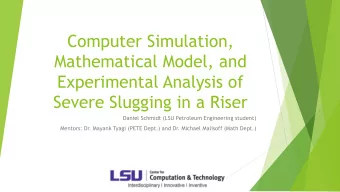 Computer Simulation,  Mathematical Model, and  Experimental Analysis of  Severe Slugging in a Riser