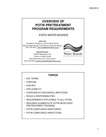 OVERVIEW OF  POTW PRETREATMENT  PROGRAM REQUIREMENTS  STATE WATER BOARDS  Julio Lara  Compliance,
