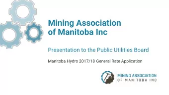 of Manitoba Inc  Presentation to the Public Utilities Board  Manitoba Hydro 2017/18 General Rate
