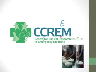 E  S  Excellence  Emergency Medicine  Recognised as a specialty in 1993  Prevention,