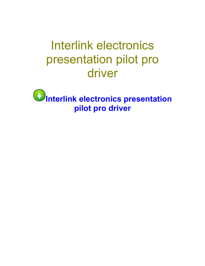 interlink electronics presentation pilot pro