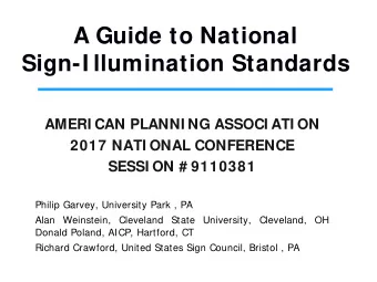 A Guide to National  Sign-I llumination Standards  AMERI CAN PLANNI NG ASSOCI ATI ON  2017 NATI