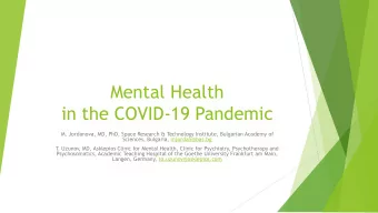 Mental Health  in the COVID-19 Pandemic  M. Jordanova, MD, PhD, Space Research &amp; Technology