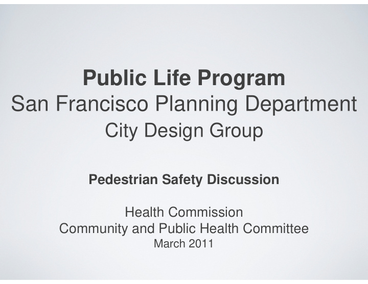 public life program san francisco planning department