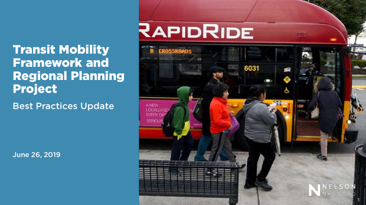 transit mobility framework and regional planning project