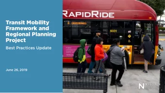 Transit Mobility  Framework and  Regional Planning  Project  Best Practices Update  June 26, 2019