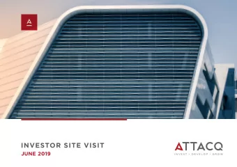 INVESTOR SITE VISIT  JUNE 2019  A T T A C Q  |  I N V E S T O R  S I T E  V I S I T  AGENDA  1