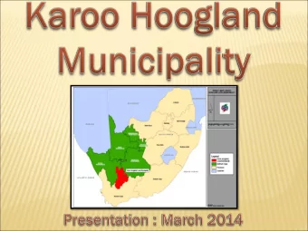 OVE  VERVIE  VIEW  W : DEMOGRAPHICS BACKGROUND DATA  Karoo Hoogland Municipality consists of