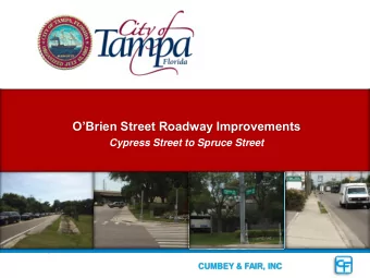OBrien Street Roadway Improvements  Cypress Street to Spruce Street  CUMBEY &amp; FAIR, INC