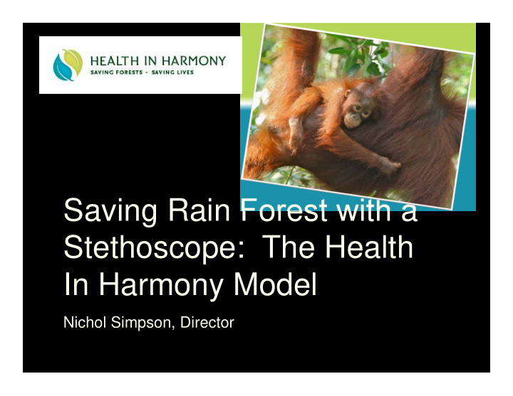 saving rain forest with a stethoscope the health in