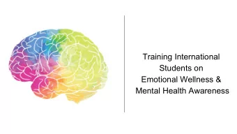 Training International  Students on  Emotional Wellness &amp;  Mental Health Awareness  Presenters
