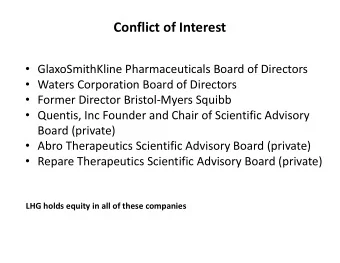 Conflict of Interest  GlaxoSmithKline Pharmaceuticals Board of Directors  Waters Corporation