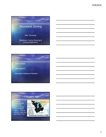 Shoreland Zoning  Pete Tarnowski  Manitowoc County Planning &amp;  Zoning Department