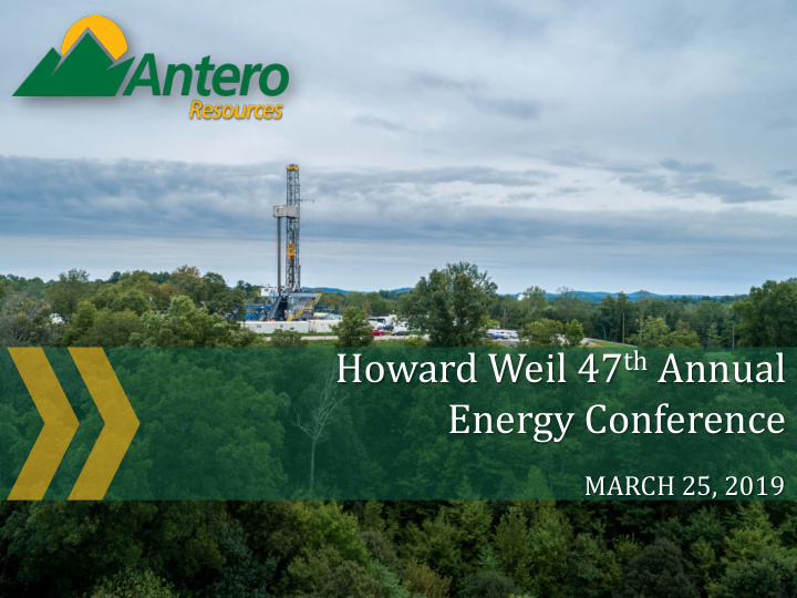 howard weil 47 th annual energy conference