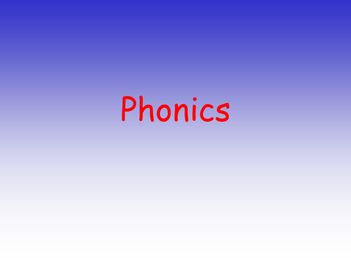 phonics phonics at a glance